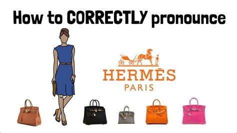 hermès brand pronunciation|youtube how to pronounce hermes.